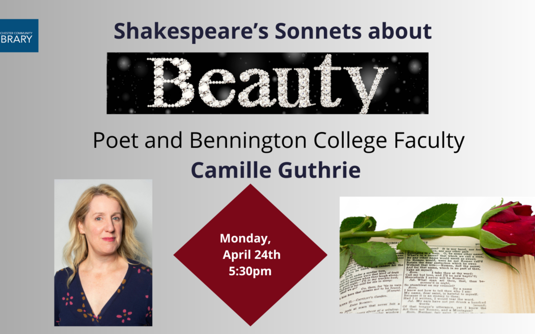 Shakespeare’s Sonnets with Poet and Bennington College Faculty Camille Guthrie