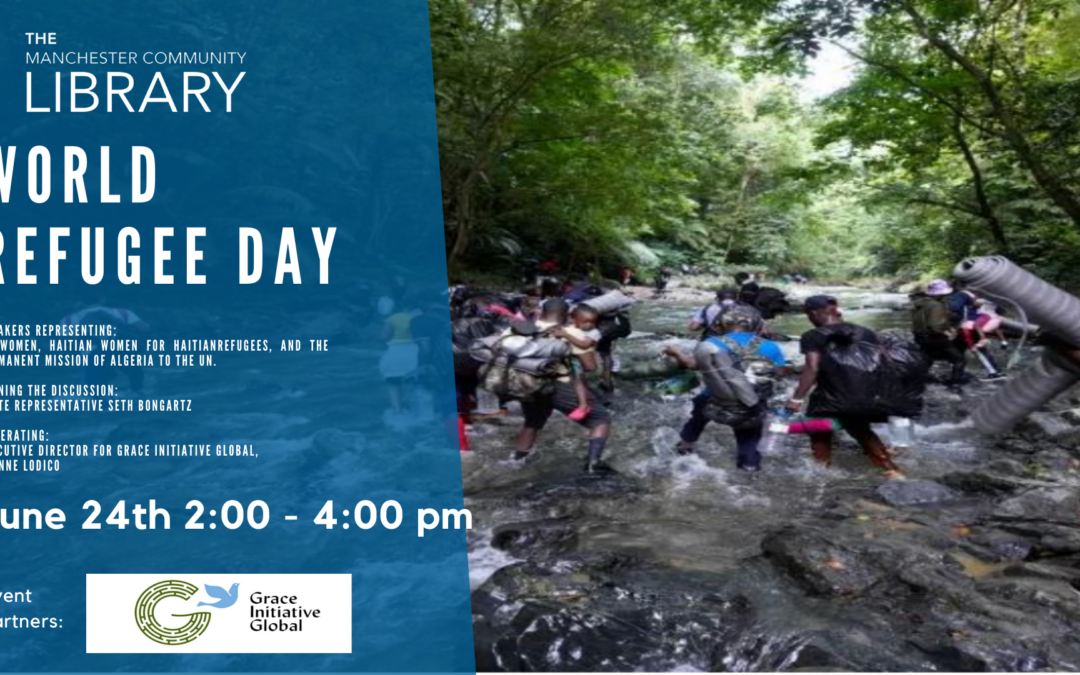 Grace Initiative Global to Host Discussion on World Refugee Day at Manchester Community Library