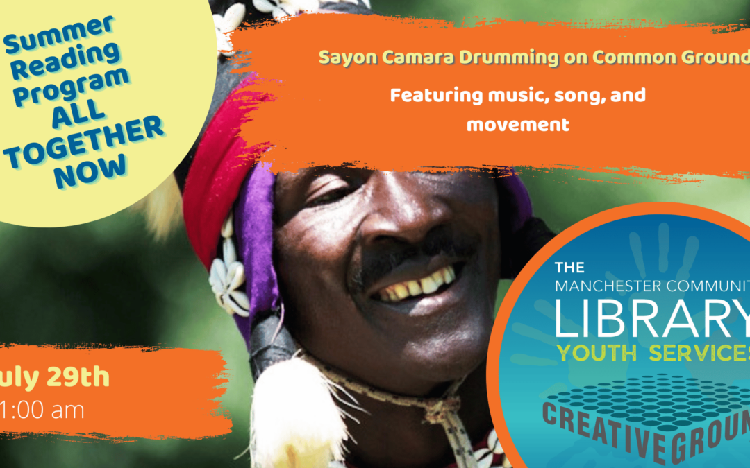 Summer Reading Program – Sayon Camara Drumming on Common Ground