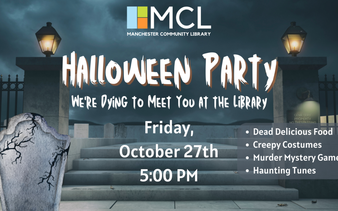 Halloween Party @ Manchester Community Library