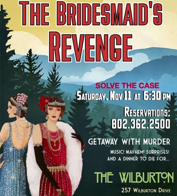 A 1920’s Murder Mystery Dinner Party at The Wilburton: The Bridesmaid’s Revenge