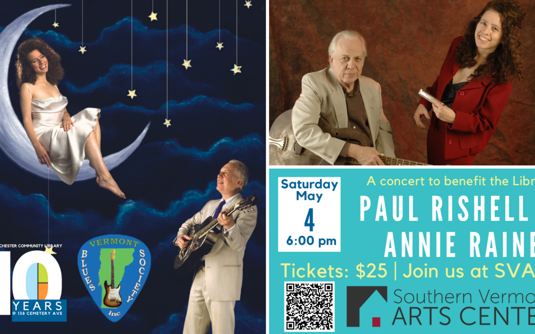 Paul Rishell & Annie Raines: A Concert to Benefit the MCL at SVAC