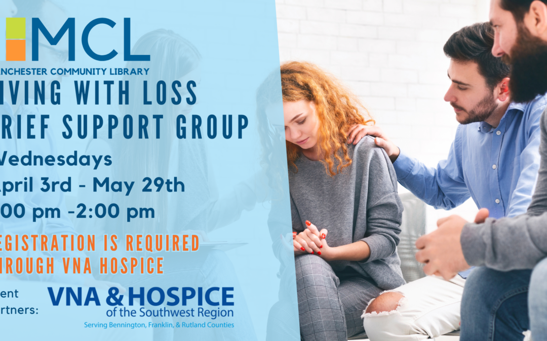 Living with Loss Grief Support Group (Manchester)